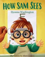 How Sam Sees 0692935908 Book Cover