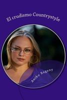El crudismo Countrystyle: Fuera de la caja! Bienvenido! 1499178360 Book Cover
