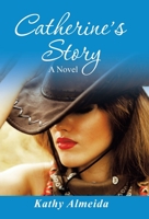 Catherine's Story 1982267666 Book Cover