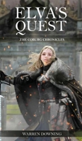 Elva's Quest: The Coburg Chronicles 1649087152 Book Cover