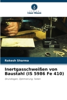 Inertgasschweißen von Baustahl (IS 5986 Fe 410) (German Edition) 6209894593 Book Cover