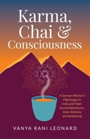 Karma, Chai & Consciousness 9354697003 Book Cover
