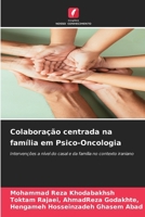 Colaboração centrada na família em Psico-Oncologia 6202452870 Book Cover