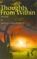 Thoughts from Within: Poetry 0595158145 Book Cover