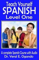 Teach Yourself Spanish Level One 1946249041 Book Cover