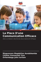 La Place D'une Communication Efficace (French Edition) 620806290X Book Cover