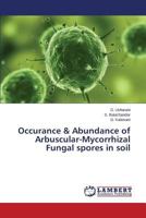 Occurance & Abundance of Arbuscular-Mycorrhizal Fungal Spores in Soil 3659175811 Book Cover