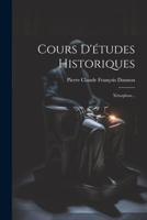 Cours d'�tudes Historiques: X�nophon... 1022327399 Book Cover