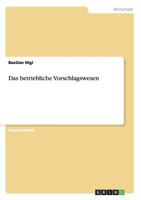 Das betriebliche Vorschlagswesen 3958204279 Book Cover