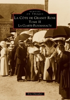 Côte de Granit Rose - Tome II 2910444392 Book Cover
