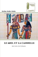 Le Miel Et La Cannelle (French Edition) 6209677568 Book Cover