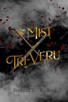 The Mist of Tri-Veru B0BW384PSL Book Cover