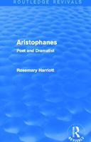 Aristophanes: Poet and Dramatist 0415749220 Book Cover