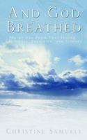 And God Breathed 1683140672 Book Cover