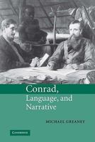 Conrad, Language, and Narrative 0521120845 Book Cover