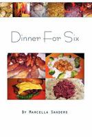 Dinner For Six 1456871951 Book Cover