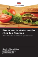 Étude sur le statut en fer chez les femmes (French Edition) 6209912516 Book Cover