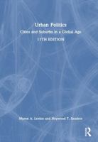 Urban Politics: Cities and Suburbs in a Global Age 113860433X Book Cover