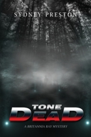 Tone Dead: A Britannia Bay Mystery 177531572X Book Cover