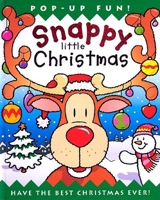 Snappy Little Christmas: Have the Best Christmas Ever! 1571459103 Book Cover