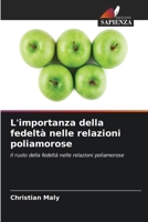L'importanza della fedeltà nelle relazioni poliamorose 620990811X Book Cover
