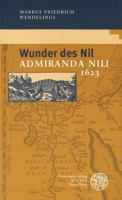 Wunder Des Nil: Admiranda Nili 1623 3825308790 Book Cover
