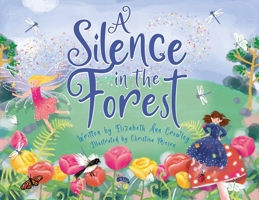 A Silence in the Forest 1922851388 Book Cover