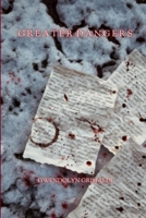 Greater Dangers B0BRDFLKHW Book Cover