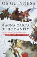The Magna Carta of Humanity: Sinai's Revolutionary Faith and the Future of Freedom 0830847154 Book Cover