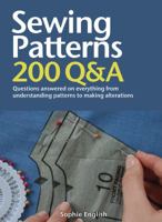 Sewing Patterns: Questions Answered on Everything from Understanding Patterns to Making Alterations 0764164538 Book Cover
