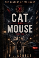 The Academy of Espionage: Cat and Mouse B0CGL3JWNM Book Cover