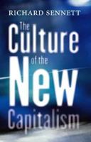 The Culture of the New Capitalism 0300119925 Book Cover