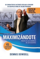 Maximizándote: Párate en los Hombros de los Gigantes B0C5NHTVQY Book Cover