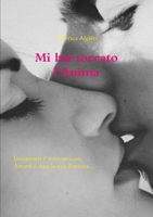 Mi hai toccato l'Anima 0244781664 Book Cover