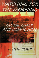 Watching for the Morning 0718830008 Book Cover