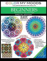 Color My Moods Coloring Books for Adults, Mandalas Day and Night for Beginners / Double Size: *124 Coloring Pages* Special Edition / Easy Mandalas on White or Black Background / Stress-Relieving Patte 0692722335 Book Cover