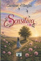 Sensitiva: Antología de poemas (Spanish Edition) B0HH6HQDQK Book Cover