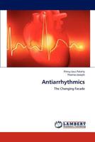 Antiarrhythmics: The Changing Facade 3659205974 Book Cover