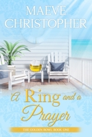 A Ring and A Prayer: The Golden Bowl Book One B0B3FGKGWF Book Cover
