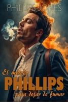 El m�todo PHILLIPS para dejar de fumar 1539997316 Book Cover