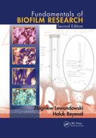 Fundamentals of Biofilm Research 1138074373 Book Cover