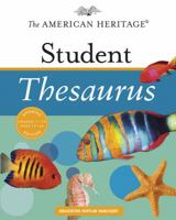 The American Heritage Student Thesaurus 0547216017 Book Cover