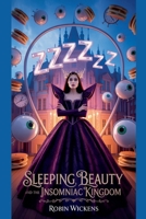 Sleeping Beauty and the Insomniac Kingdom B0FKL89G17 Book Cover
