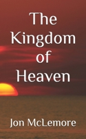 The Kingdom of Heaven B0GMPH6PKF Book Cover