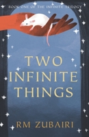 Two Infinite Things 1088003079 Book Cover