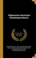 Allgemeines deutsches Handelsgesetzbuch. 0341593729 Book Cover