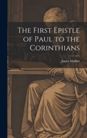 The First Epistle of Paul to the Corinthians 1021163015 Book Cover