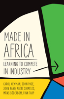 Made in Africa: Learning to Compete in Industry 0815728158 Book Cover