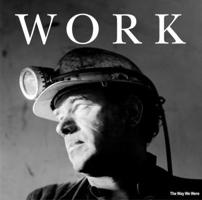 Work (The Way We Were) 1850749876 Book Cover