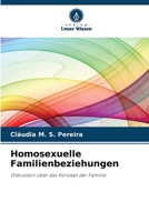 Homosexuelle Familienbeziehungen (German Edition) 6209531415 Book Cover